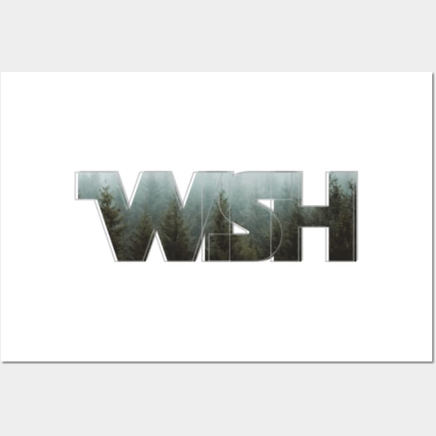 Wish Wall Art by afternoontees